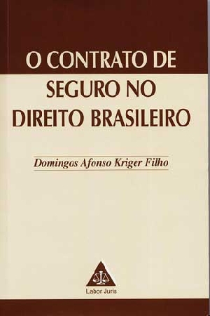 O Contrato de Seguro no Direito Brasileiro